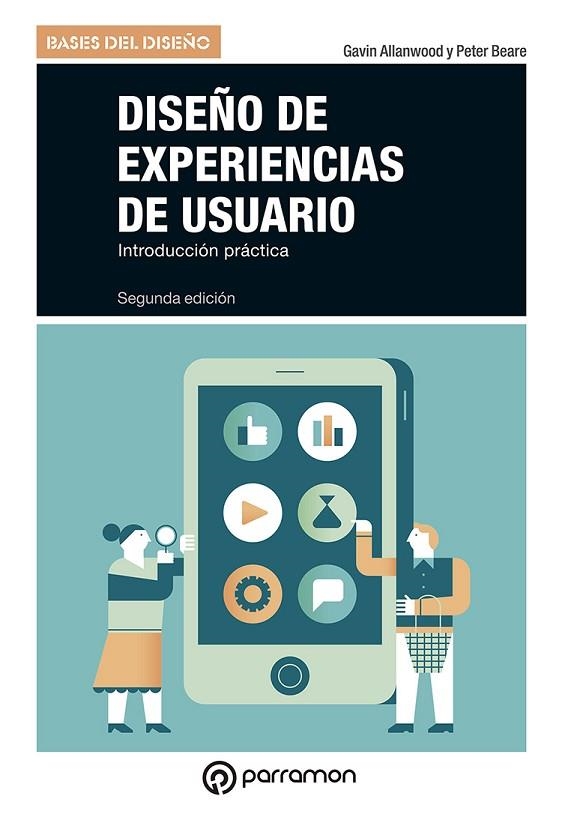 DISEÑO DE EXPERIENCIAS DE USUARIO, 2ª EDICIÓN | 9788434242944 | ALLANWOOD, GAVIN; BEARE, PETER | Llibreria La Gralla | Llibreria online de Granollers