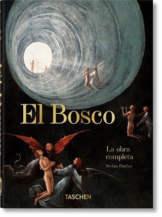 BOSCO, EL . LA OBRA COMPLETA. 40TH ED. | 9783836587846 | FISCHER, STEFAN | Llibreria La Gralla | Llibreria online de Granollers