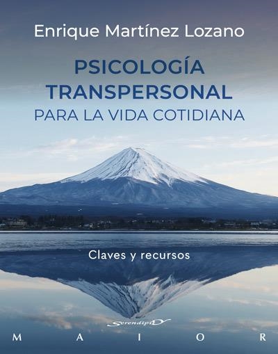 PSICOLOGIA TRANSPERSONAL PARA LA VIDA COTIDIANA. CLAVES Y RECURSOS | 9788433031051 | MARTÍNEZ LOZANO, ENRIQUE | Llibreria La Gralla | Llibreria online de Granollers