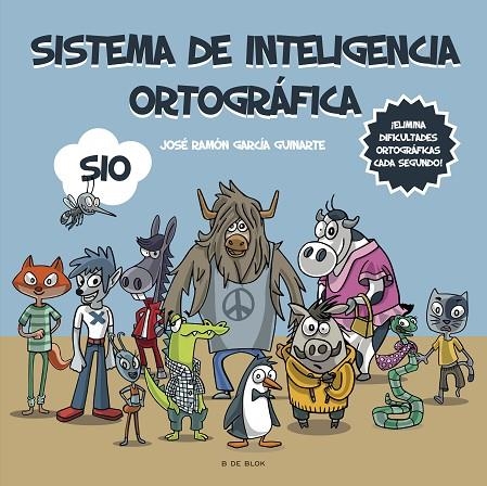 SISTEMA DE INTELIGENCIA ORTOGRÁFICA: SIO | 9788418688584 | GARCÍA GUINARTE, JOSÉ RAMÓN | Llibreria La Gralla | Llibreria online de Granollers