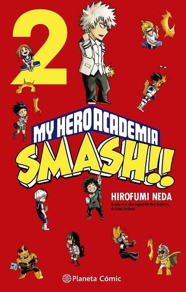 MY HERO ACADEMIA SMASH Nº 02/05 | 9788413417523 | NEDA, HIROFUMI/HORIKOSHI, KOHEI | Llibreria La Gralla | Librería online de Granollers
