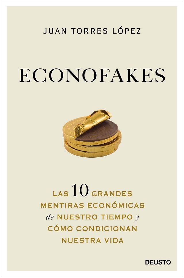 ECONOFAKES | 9788423432813 | TORRES LÓPEZ, JUAN | Llibreria La Gralla | Librería online de Granollers