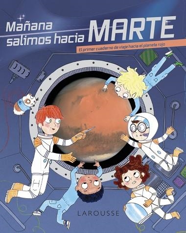 MAÑANA SALIMOS HACIA MARTE | 9788418473760 | ZÜRCHER, MURIEL | Llibreria La Gralla | Llibreria online de Granollers