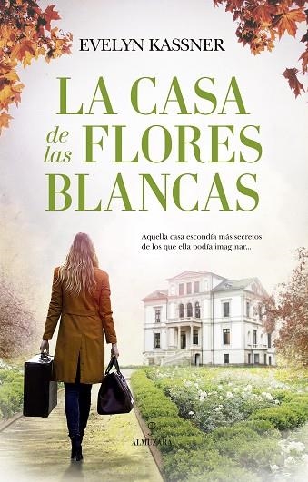 CASA DE LAS FLORES BLANCAS, LA  | 9788418346446 | KASSNER, EVELYN | Llibreria La Gralla | Llibreria online de Granollers