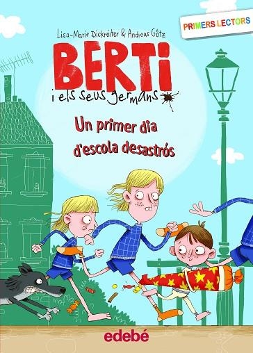 UN PRIMER DIA D?ESCOLA DESASTRÓS | 9788468353173 | DICKREITER, LISA MARIE; GÖTZ, ANDREAS | Llibreria La Gralla | Llibreria online de Granollers