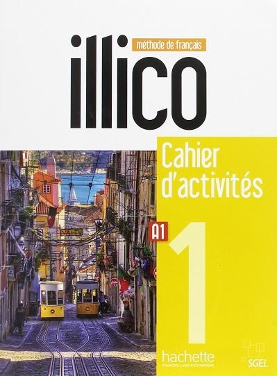 ILLICO A1 CAHIER D'ACTIVITÉS + CD AUDIO | 9782015135403 | VV. AA. | Llibreria La Gralla | Llibreria online de Granollers