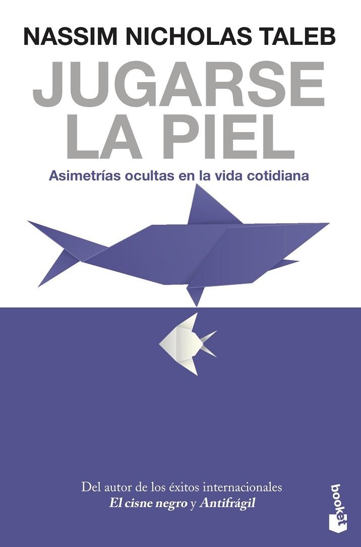 JUGARSE LA PIEL | 9788408247463 | TALEB, NASSIM NICHOLAS | Llibreria La Gralla | Llibreria online de Granollers