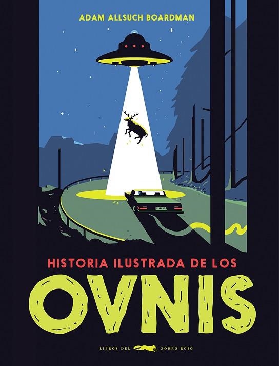 HISTORIA ILUSTRADA DE LOS OVNIS | 9788412314311 | BOARDMAN, ADAM ALLSUCH | Llibreria La Gralla | Llibreria online de Granollers