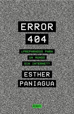 ERROR 404 | 9788418056062 | PANIAGUA, ESTHER | Llibreria La Gralla | Llibreria online de Granollers