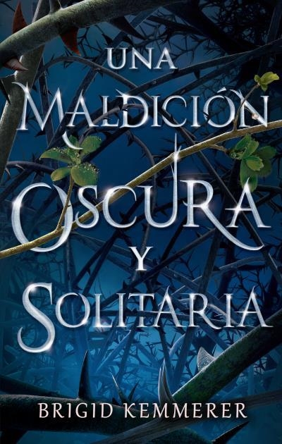  MALDICIÓN OSCURA Y SOLITARIA, UNA | 9788492918461 | KEMMERER, BRIGID | Llibreria La Gralla | Librería online de Granollers