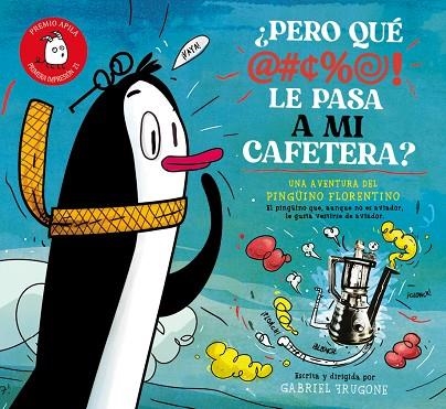 ¿PERO QUÉ LE PASA A MI CAFETERA? | 9788417028619 | FRUGONE, GABRIEL | Llibreria La Gralla | Llibreria online de Granollers