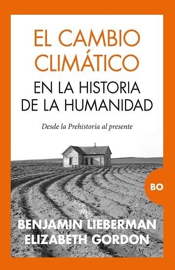 CAMBIO CLIMÁTICO EN LA HISTORIA DE LA HUMANIDAD, EL | 9788418578816 | LIEBERMAN, BENJAMIN/GORDON, ELIZABETH | Llibreria La Gralla | Llibreria online de Granollers