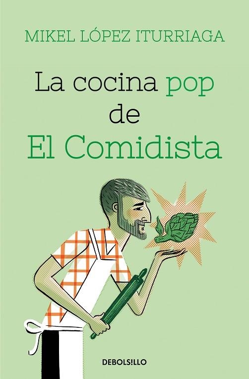 COCINA POP DE EL COMIDISTA, LA (BOLSILLO) | 9788466359368 | LÓPEZ ITURRIAGA, MIKEL | Llibreria La Gralla | Librería online de Granollers