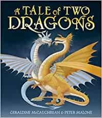 A TALE OF TWO DRAGONS | 9781839130281 | GERALDINE MCCAUGHREAN | Llibreria La Gralla | Llibreria online de Granollers