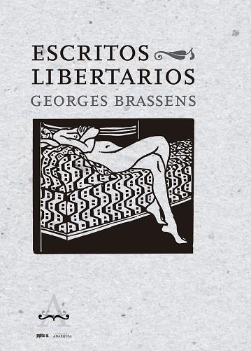 ESCRITOS LIBERTARIOS | 9788417386566 | BRASSENS, GEORGES | Llibreria La Gralla | Librería online de Granollers