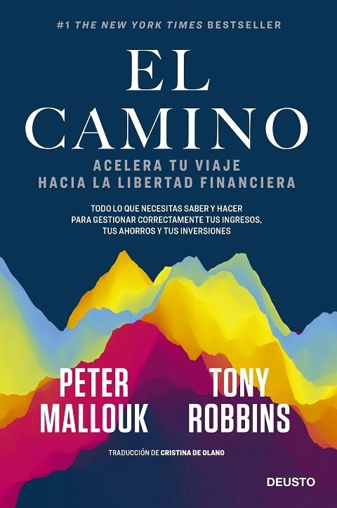 CAMINO, EL | 9788423432561 | ROBBINS Y PETER MALLOUK, TONY | Llibreria La Gralla | Llibreria online de Granollers