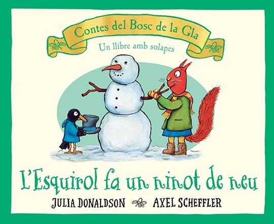 ESQUIROL FA UN NINOT DE NEU, L' | 9788426147189 | DONALDSON, JULIA | Llibreria La Gralla | Llibreria online de Granollers