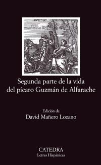 SEGUNDA PARTE DE LA VIDA DEL PICARO GUZMAN DE ALFARACHE | 9788437624037 | Llibreria La Gralla | Llibreria online de Granollers