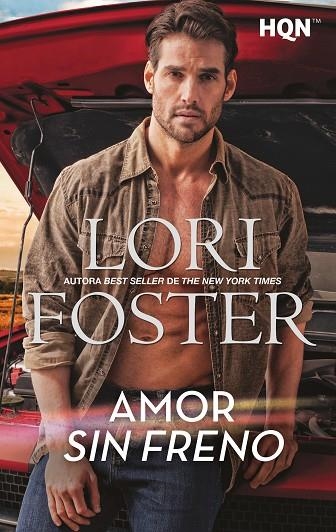 AMOR SIN FRENO | 9788413758190 | FOSTER, LORI | Llibreria La Gralla | Llibreria online de Granollers