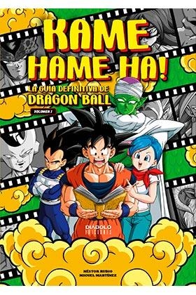 KAME HAME HA 1 LA GUIA DEFINITIVA DE DRAGON BALL | 9788418320484 | MIGUEL MARTINEZ; NESTOR RUBIO | Llibreria La Gralla | Llibreria online de Granollers