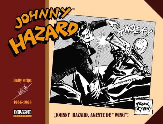JOHNNY HAZARD 1966-1968 | 9788418898235 | ROBBINS, FRANK | Llibreria La Gralla | Librería online de Granollers
