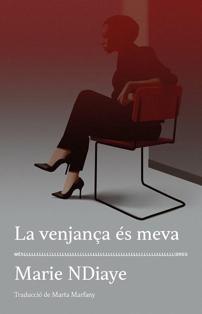 VENJANÇA ÉS MEVA, LA  | 9788417353339 | NDIAYE, MARIE | Llibreria La Gralla | Librería online de Granollers