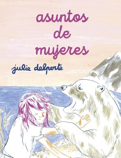 ASUNTOS DE MUJERES | 9788418215766 | DELPORTE, JULIE | Llibreria La Gralla | Llibreria online de Granollers