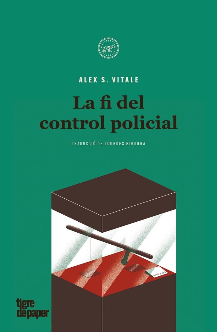 FI DEL CONTROL POLICIAL, LA | 9788418705120 | VITALE, ALEX S. | Llibreria La Gralla | Llibreria online de Granollers