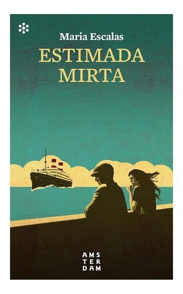 ESTIMADA MIRTA | 9788417918545 | ESCALAS, MARIA | Llibreria La Gralla | Librería online de Granollers