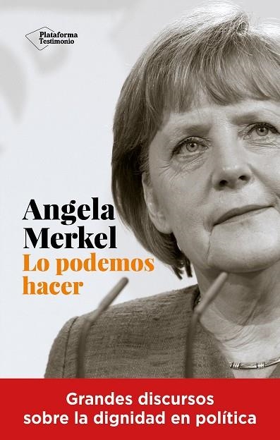 ANGELA MERKEL. LO PODEMOS HACER | 9788418927041 | MERKEL, ANGELA | Llibreria La Gralla | Llibreria online de Granollers