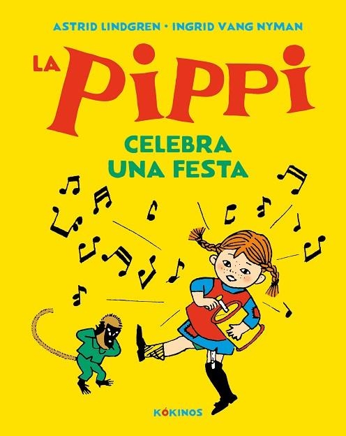 LA PIPPI CELEBRA UNA FESTA | 9788417742591 | LINDGREN, ASTRID | Llibreria La Gralla | Llibreria online de Granollers