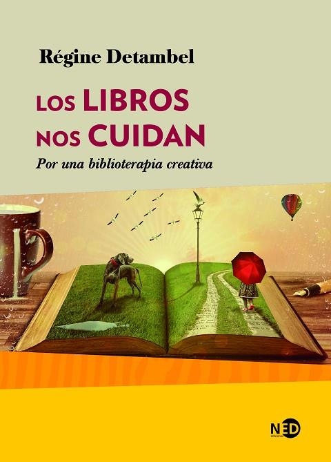 LIBROS NOS CUIDAN, LOS | 9788416737741 | DETAMBEL, RÉGINE | Llibreria La Gralla | Llibreria online de Granollers