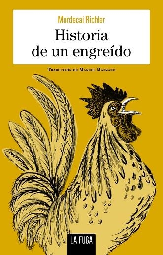 HISTORIA DE UN ENGREÍDO | 9788412159523 | RICHLER, MORDECAI | Llibreria La Gralla | Llibreria online de Granollers