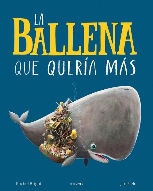 BALLENA QUE QUERÍA MÁS, LA  | 9788414030363 | BRIGHT, RACHEL | Llibreria La Gralla | Llibreria online de Granollers