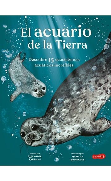 ACUARIO DE LA TIERRA, EL | 9788418279829 | KAUFMAN, ALEXANDER | Llibreria La Gralla | Llibreria online de Granollers