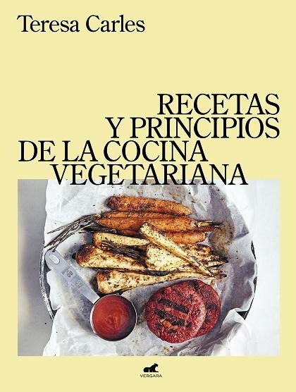 RECETAS Y PRINCIPIOS DE LA COCINA VEGETARIANA | 9788418620249 | CARLES, TERESA | Llibreria La Gralla | Librería online de Granollers