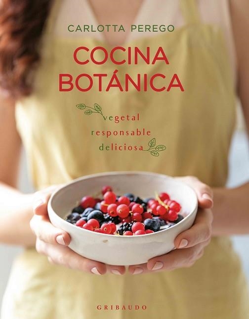 COCINA BOTÁNICA | 9788412340884 | PEREGO, CARLOTTA | Llibreria La Gralla | Llibreria online de Granollers