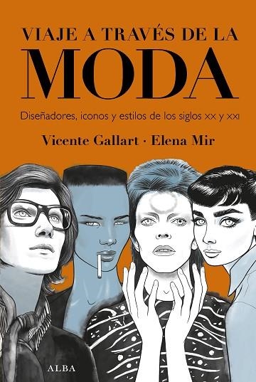 VIAJE A TRAVÉS DE LA MODA | 9788490658215 | GALLART, VICENTE | Llibreria La Gralla | Llibreria online de Granollers