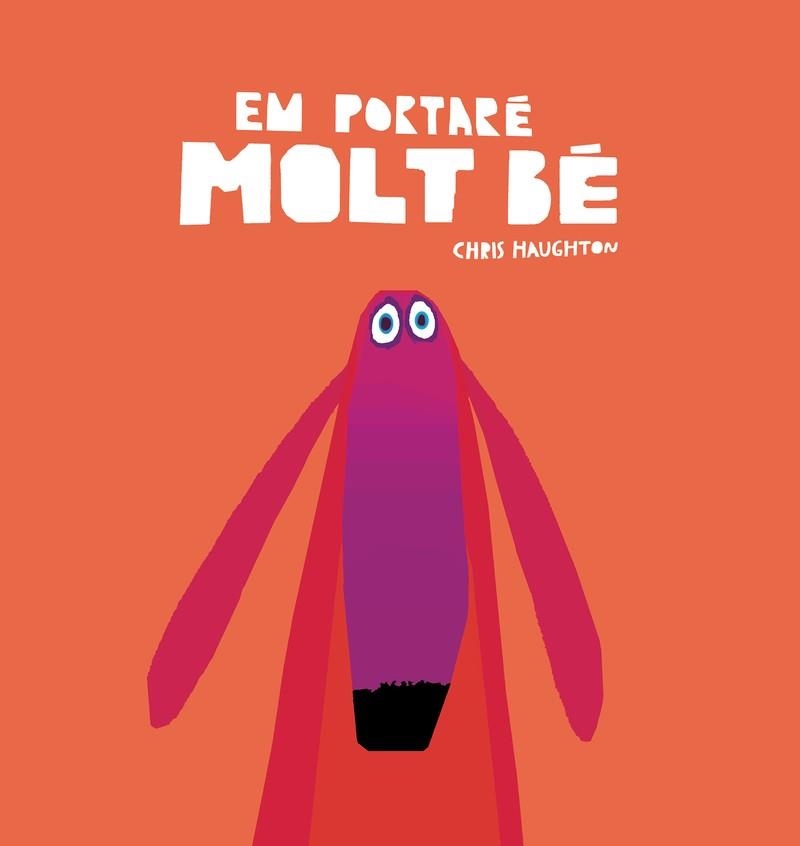 EM PORTARÉ MOLT BÉ (LLIBRE DE CARTRÓ) | 9788418599118 | HAUGHTON, CHRIS | Llibreria La Gralla | Llibreria online de Granollers