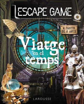 ESCAPE GAME. VIATGE EN EL TEMPS | 9788418473647 | MEYER, AURORE | Llibreria La Gralla | Llibreria online de Granollers