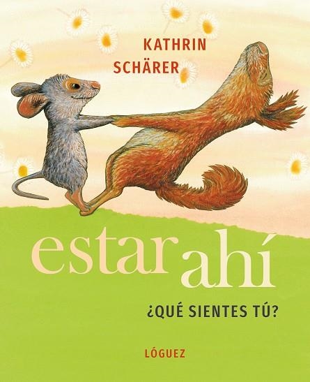 ESTAR AHÍ | 9788412311648 | SHÄRER, KATRIN | Llibreria La Gralla | Llibreria online de Granollers