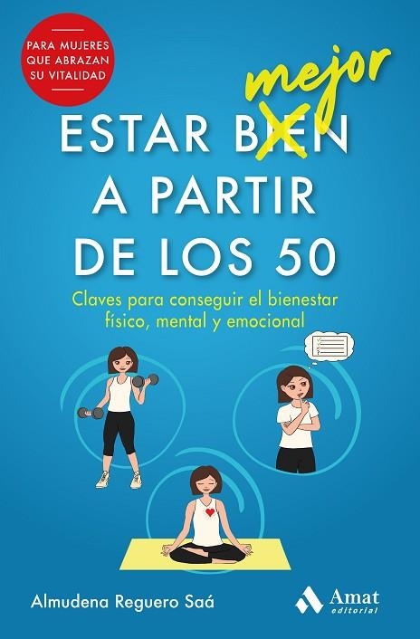 ESTAR MEJOR A PARTIR DE LOS 50 | 9788497355476 | REGUERO SAÁ, ALMUDENA | Llibreria La Gralla | Llibreria online de Granollers