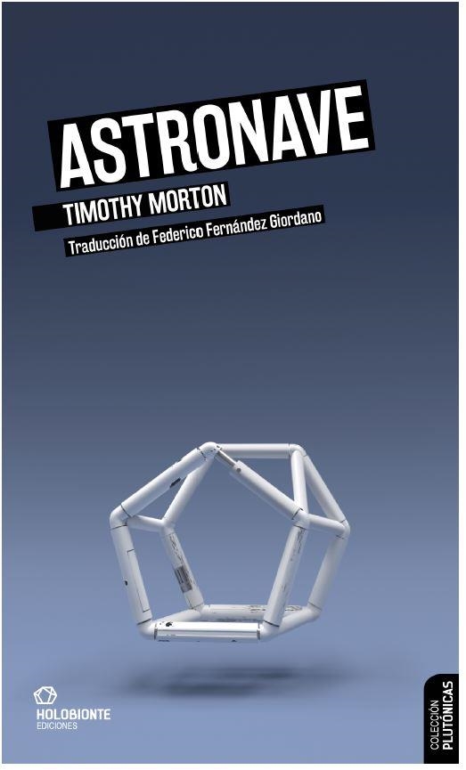 ASTRONAVE | 9788412317046 | MORTON, TIMOTHY | Llibreria La Gralla | Llibreria online de Granollers