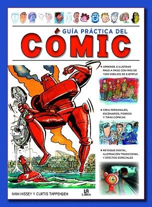 GUÍA PRÁCTICA DEL CÓMIC | 9788466241250 | HISSEY, IVAN/TAPPENDEN, CURTIS | Llibreria La Gralla | Llibreria online de Granollers