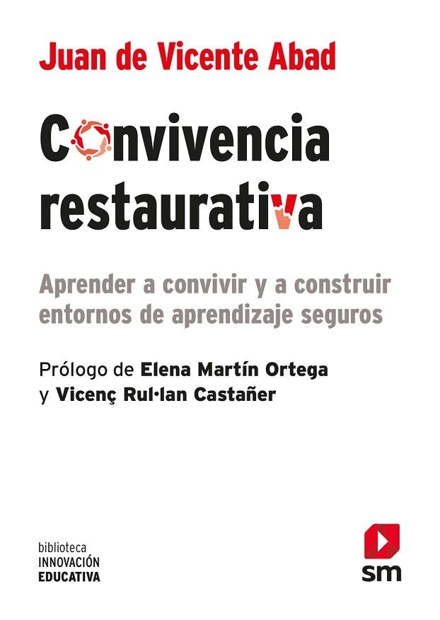 CONVIVENCIA RESTAURATIVA | 9788413922218 | DE VICENTE ABAB, JUAN | Llibreria La Gralla | Llibreria online de Granollers