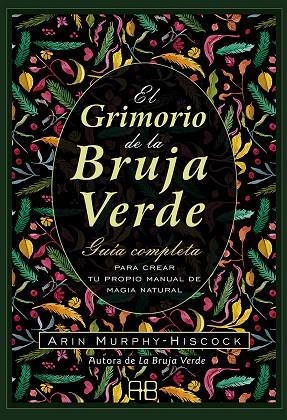 GRIMORIO DE LA BRUJA VERDE, EL  | 9788417851385 | MURPHY-HISCOCK, ARIN | Llibreria La Gralla | Llibreria online de Granollers