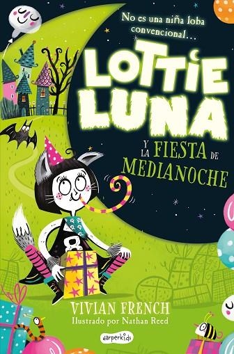 LOTTIE LUNA Y LA FIESTA DE MEDIANOCHE | 9788418279898 | FRENCH, VIVIAN | Llibreria La Gralla | Llibreria online de Granollers