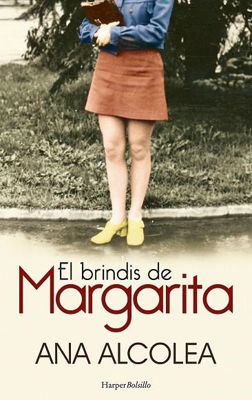 BRINDIS DE MARGARITA, EL (BOLSILLO) | 9788418623189 | ALCOLEA, ANA | Llibreria La Gralla | Llibreria online de Granollers