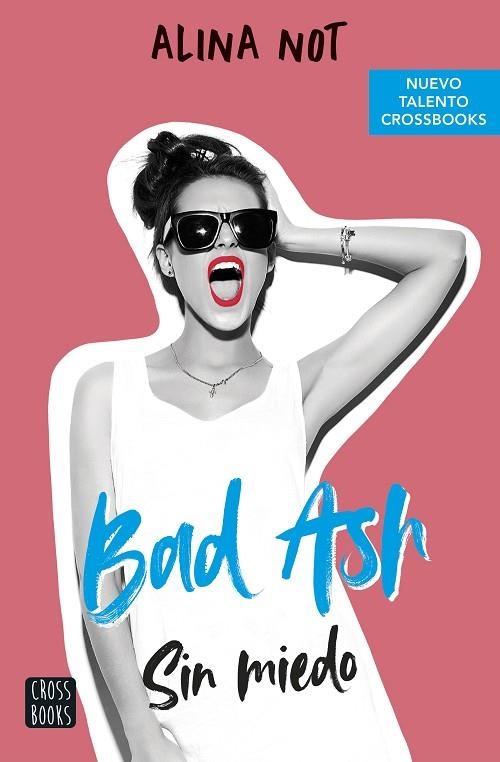 BAD ASH 2. SIN MIEDO | 9788408249283 | NOT, ALINA | Llibreria La Gralla | Llibreria online de Granollers