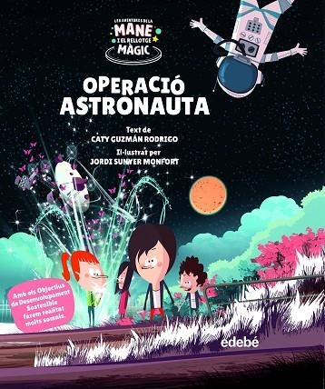 OPERACIÓ ASTRONAUTA | 9788468355535 | GUZMÁN RODRIGO, CATY | Llibreria La Gralla | Llibreria online de Granollers